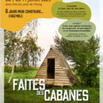 affiche de "faites des cabanes " à Muël